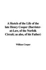 A Sketch of the Life of the late Henry Cooper