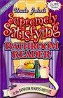 Uncle John\'s Supremely Satisfying Bathroom Reader (Uncle John\'s Bathroom Reader)