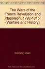 The Wars of the French Revolution and Napoleon 17921815