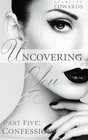 Uncovering You 5 Confessions