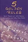 5 Golden Rules Great Theories of 20thCentury Mathematics and Why They Matter