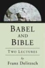 Babel and Bible Two Lectures