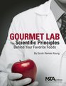 Gourmet Lab The Scientific Principles Behind Your Favorite Foods  PB290X