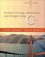 Problem Solving Abstraction and Design using C Fourth Edition