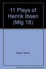 11 Plays of Henrik Ibsen