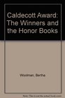 Caldecott Award The Winners and the Honor Books