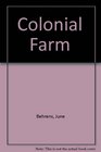 Colonial Farm