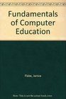 Fundamentals of Computer Education