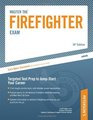 Master The Firefighter Exam Targeting Test Prep to JumpStart Your Career