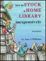 How to Stock a Home Library Inexpensively