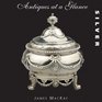 Antiques at a Glance Silver