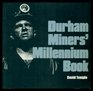 Durham Miners Millennium Book