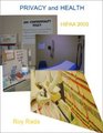 Privacy and Health HIPAA 2003