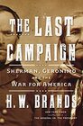 The Last Campaign Sherman Geronimo and the War for America