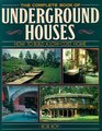 The Complete Book Of Underground Houses How To Build A Low Cost Home