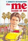 The Me Inside of Me A Novel
