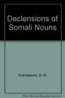 Declensions of Somali Nouns