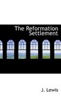 The Reformation Settlement