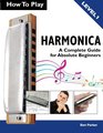 How To Play Harmonica A Complete Guide for Absolute Beginners