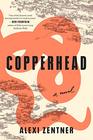 Copperhead A Novel