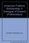 American Folklore Scholarship A Dialogue of Dissent