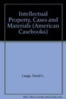 Intellectual Property Cases and Materials