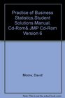 Practice of Business StatisticsStudent Solutions Manual CdRom JMP CdRom Version 6
