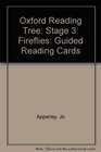 Oxford Reading Tree Stage 3 Fireflies Guided Reading Cards