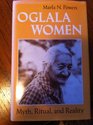 Oglala Women Myth Ritual and Reality