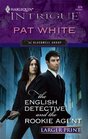 The English Detective And The Rookie Agent