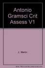 Antonio GramsciCrit Assess V1