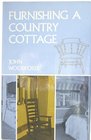 Furnishing a Country Cottage