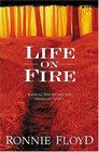 Life On Fire: Radical Disciplines For Ordinary Living