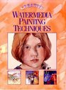 Creative Watermedia Painting Techniques