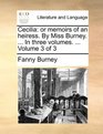 Cecilia or memoirs of an heiress By Miss Burney  In three volumes   Volume 3 of 3