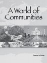 World of Communities Teacher's Guide