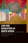 Law and Revolution in South Africa uBuntu Dignity and the Struggle for Constitutional Transformation