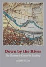 Down by the River: Life and Work on the Thames and Kennet