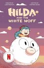 Hilda and the White Woff Hilda Netflix TieIn 6