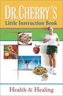Dr Cherry's Little Instruction Book