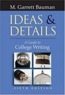 Ideas  Details  A Guide to College Writing