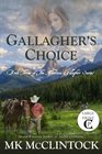 Gallagher's Choice  Book Three of the Montana Gallagher Series