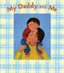 My Daddy and Me A Picture Frame Storybook