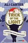 A Trick of the Light A Highland Mystery featuring Susie Mahl
