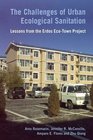 The Challenges of Urban Ecological Sanitation Lessons from the Erdos EcoTown Project China