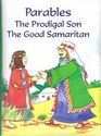 Parables The Prodigal Son and The Good