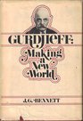 Gurdjieff Making a New World