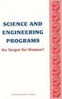 Science and Engineering Programs On Target for Women