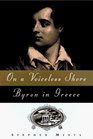 On a Voiceless Shore Byron in Greece