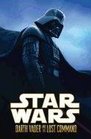 Star Wars Darth Vader and the Lost Command